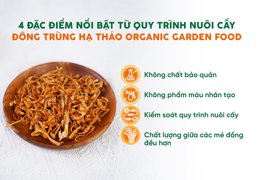 Đông Trùng Hạ Thảo Organic Garden Food - Ảnh 4